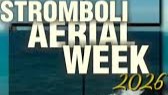 Stromboli Aerial Week